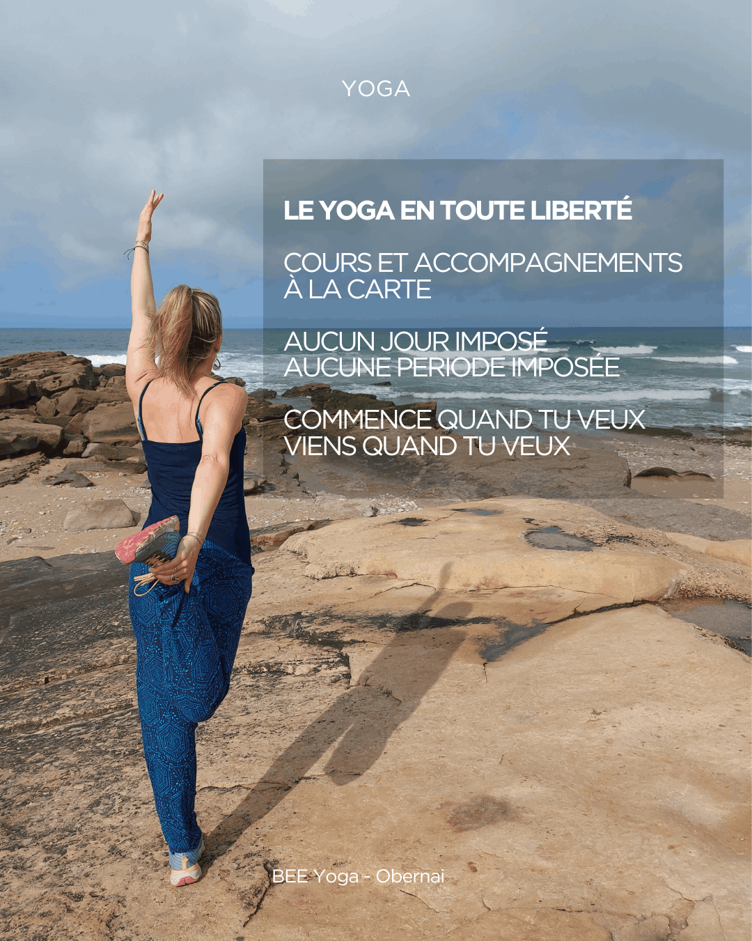Liberté cours accompagnement Bee Yoga Obernai